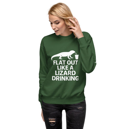 Flat Out Like a Lizard Drinking - Aussie Slang Sweatshirt, Windcheater, Australian Humour, Expat Gift