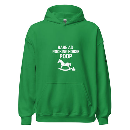 Rare As Rocking Horse Poop! Unisex Hoodie