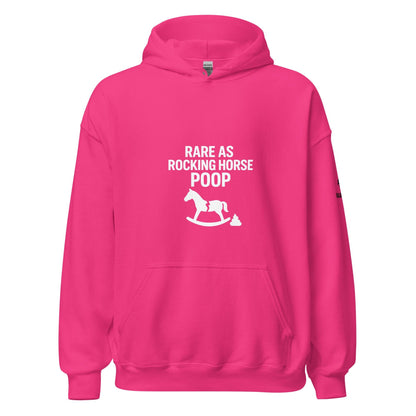 Rare As Rocking Horse Poop! Unisex Hoodie