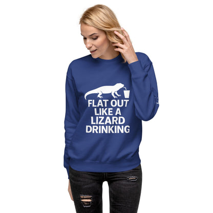 Flat Out Like a Lizard Drinking - Aussie Slang Sweatshirt, Windcheater, Australian Humour, Expat Gift